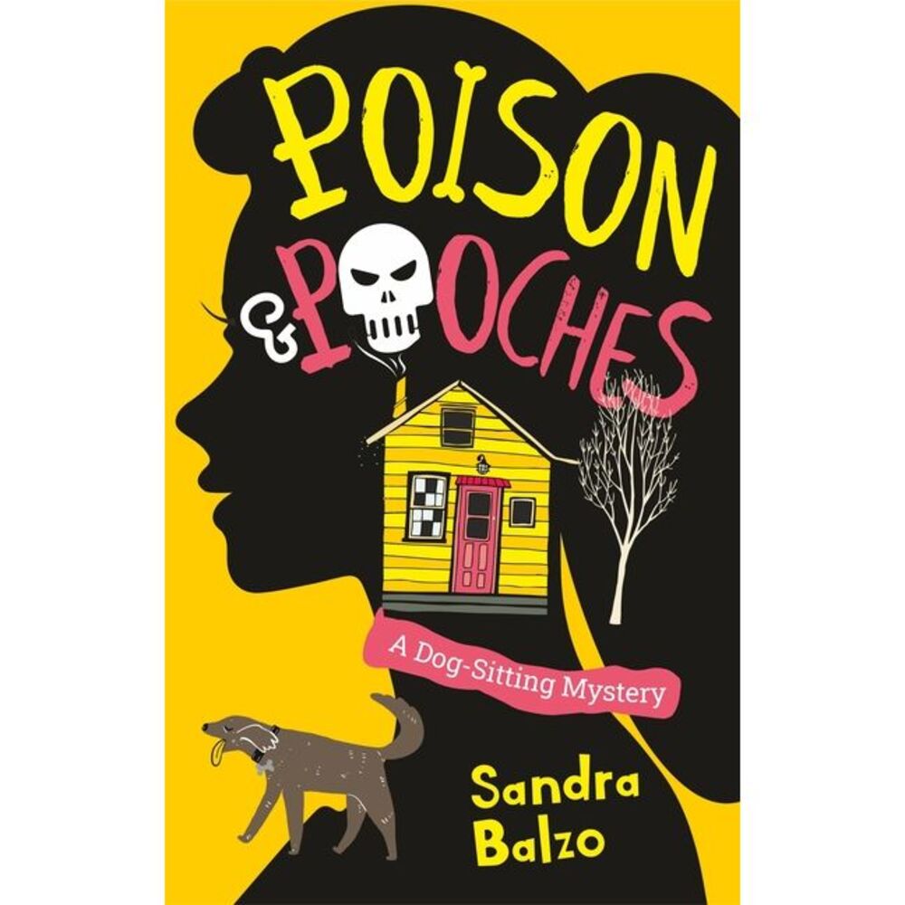 Poison and Pooches -- Sandra Balzo